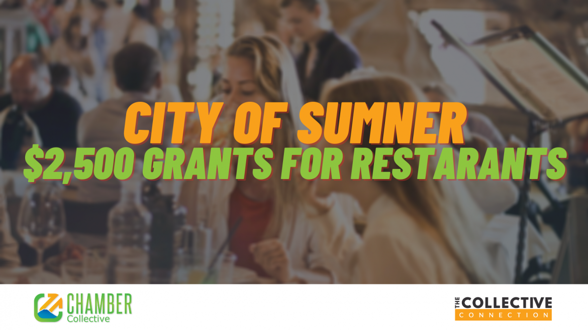City of Sumner Giving $2500 Grants to Restaurants - The Chamber Collective