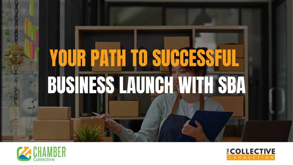 Leveraging the U.S. Small Business Administration: Your Path to Successful Business Launch